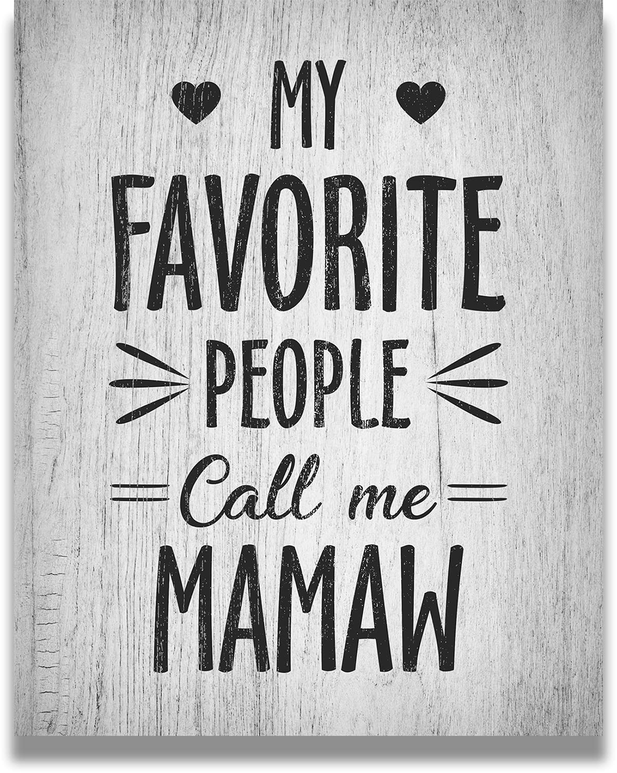 My Favorite People Call Me Mamaw
