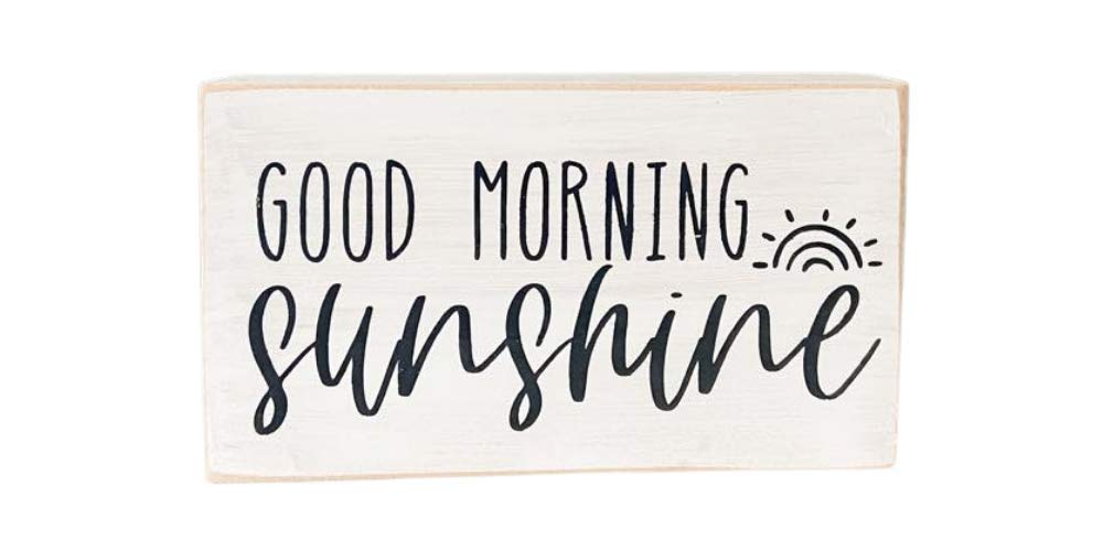 Good Morning Sunshine Wooden Sign - Inspirational Bathroom Vanity Decor - 3.5