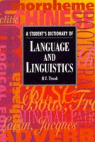 Student's Dictionary of Language and Linguistics by Larry Trask | Hodder Education Reference Book | Perfect for Linguistics Students & Language Learners