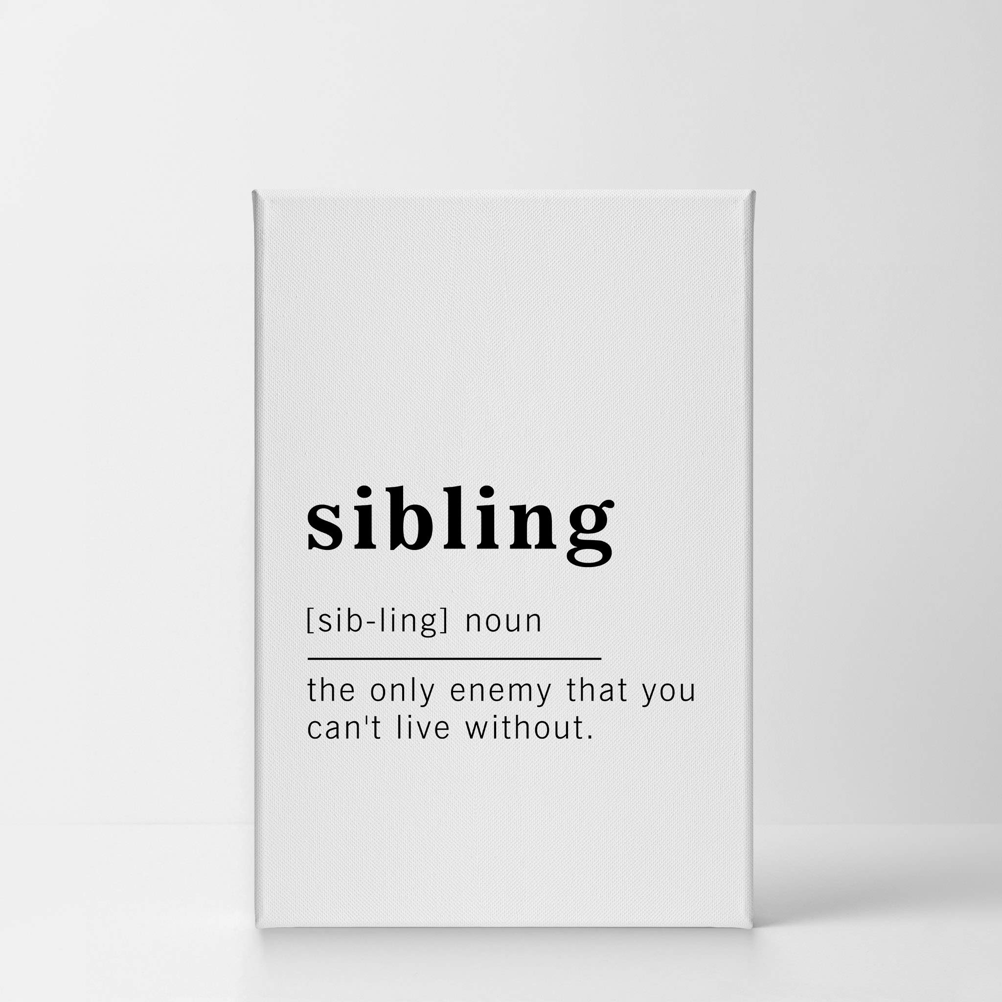 Funny Sibling Definition Dictionary Art Print - Inspirational Quote Canvas Wall Decor for Office, Living Room, Bedroom & Bathroom - Ready to Hang Home Decor Gift (40x30 Inches, Made in USA) - Perfect for Family Spaces, Sibling Gifts & Home Styling