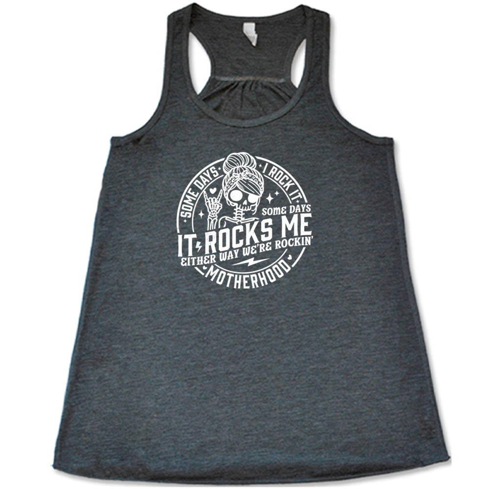 Some Days I Rock It Some Days It Rocks Me T-Shirt - Funny Sarcastic Graphic Tee for Women & Men - Perfect for Casual Wear, Concerts, and Gifts