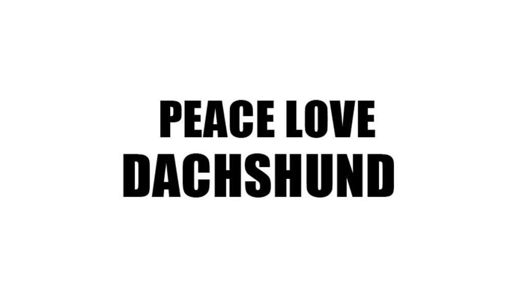 Peace Love Dachshund Vinyl Decal Sticker - Waterproof Car, Laptop, Wall Decor for Home, Office & Gifts | Cute Dachshund Dog Design for Pet Lovers