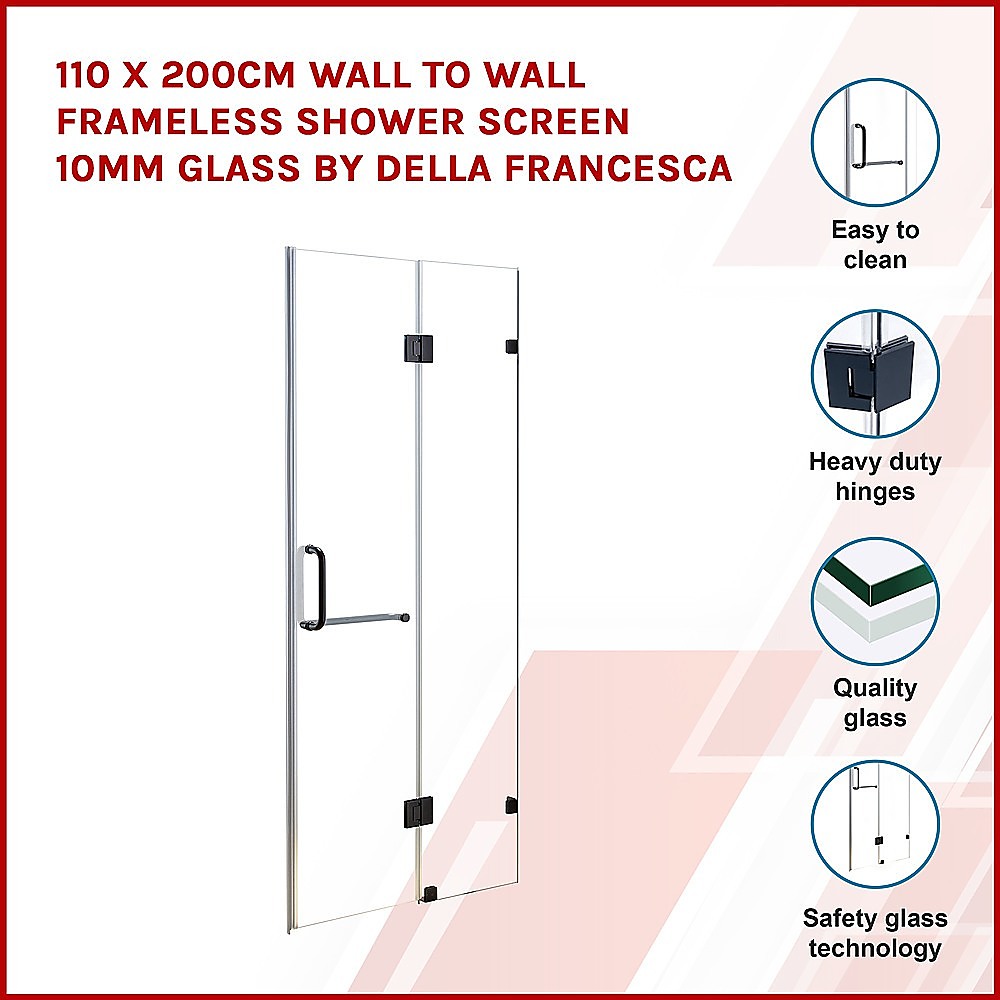 10mm Frameless Shower Screen 110x200cm - Premium Wall to Wall Bathroom Glass Panel by Della Francesca - Perfect for Modern Walk-in Showers and Spa-Like Bathroom Renovations