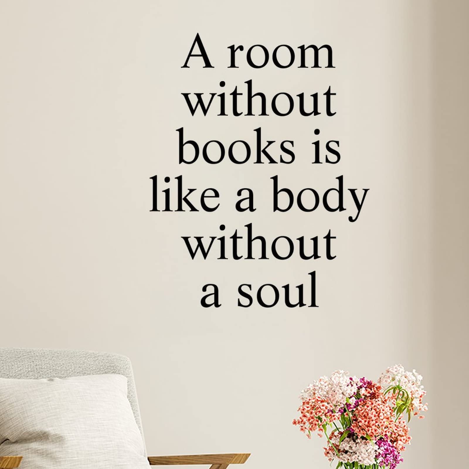 Removable Motivational Quote Wall Decal - 'A Room Without Books is Like a Body Without a Soul' - Bible Inspired Vinyl Sticker for Home & Bedroom Decor - Perfect for Living Room, Nursery, Office & Dorm Wall Art