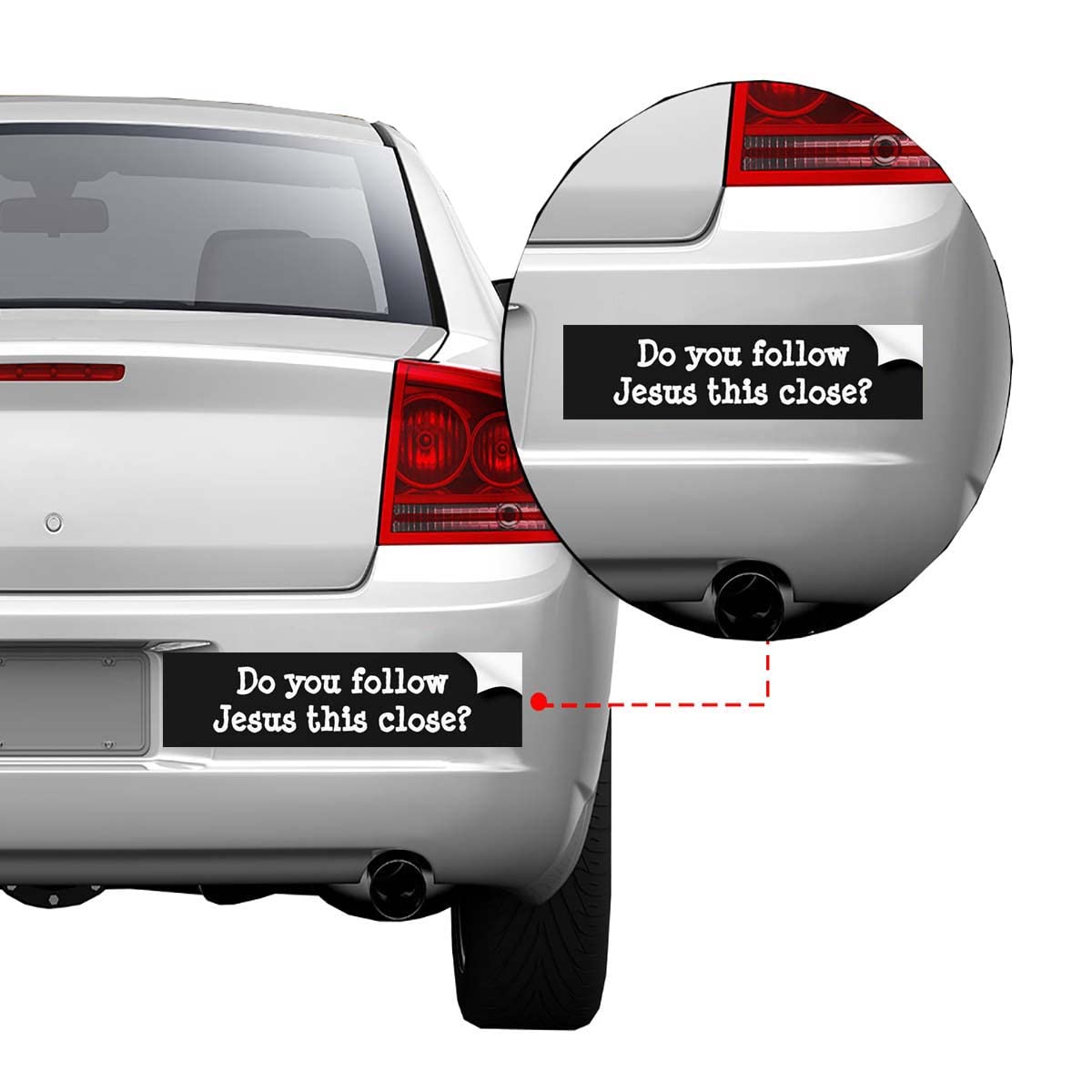Do You Follow Jesus This Close? Funny Car Bumper Sticker & Window Decals - Religious Humor for Christian Drivers