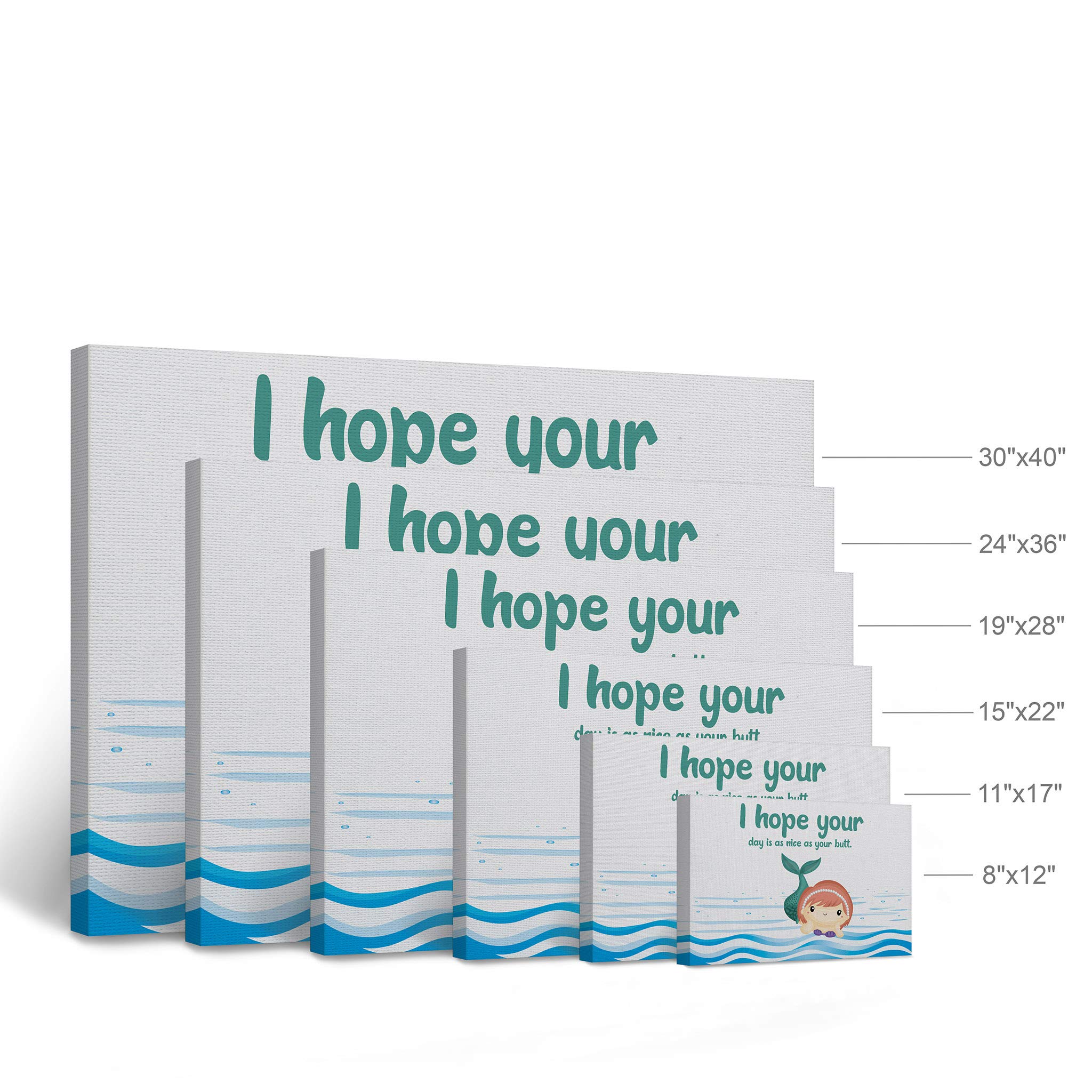 Funny Bathroom Wall Art - 'I Hope Your Day is as Nice as Your Butt' Canvas Print | Smile Art Design | 30x40 Inch Ready to Hang Bathroom Decor | Made in USA | Perfect for Kids Bathroom, Powder Room & Home Decoration