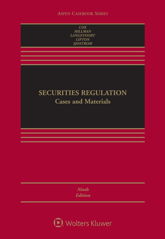 Securities Regulation: Cases and Materials - Aspen Casebook for Law Students & Legal Professionals | Study Guide, Exam Prep & Legal Reference