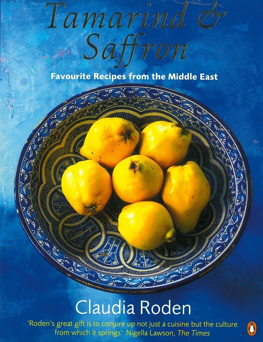 Tamarind and Saffron: Authentic Middle Eastern Cookbook - 50+ Traditional Recipes for Home Cooking, Dinner Parties & Cultural Celebrations