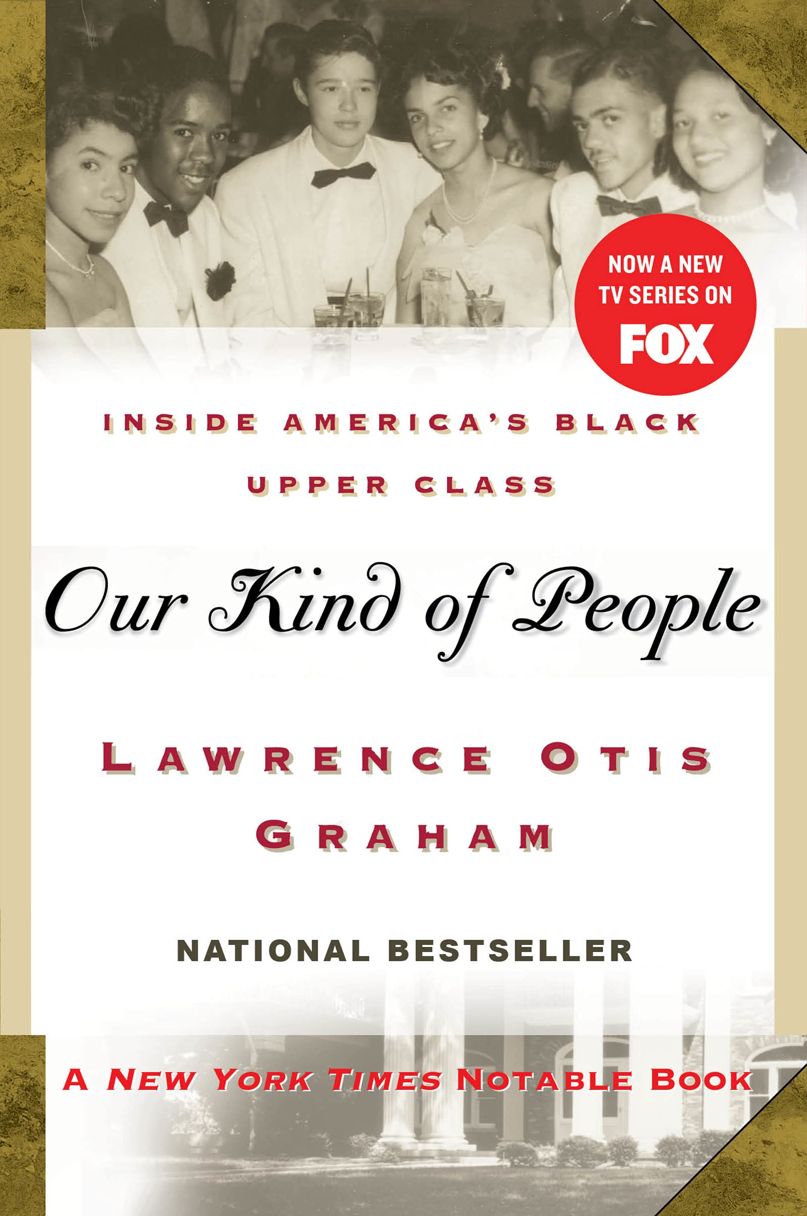 Our Kind of People: Inside America's Black Upper Class - Book on African American Elite Culture & Social History | Perfect for Sociology Studies, Book Clubs & Cultural Understanding