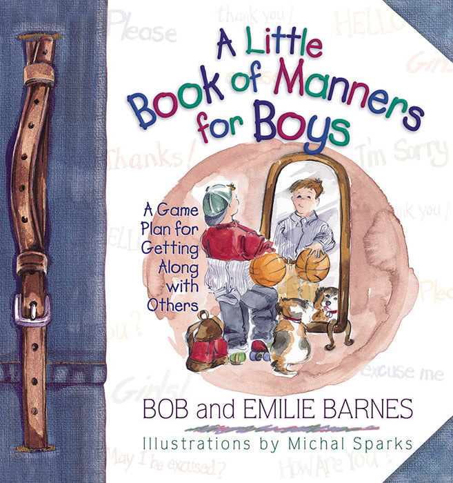The Little Book of Manners for Boys - Essential Etiquette Guide for Young Gentlemen | Perfect for School, Social Events & Family Gatherings