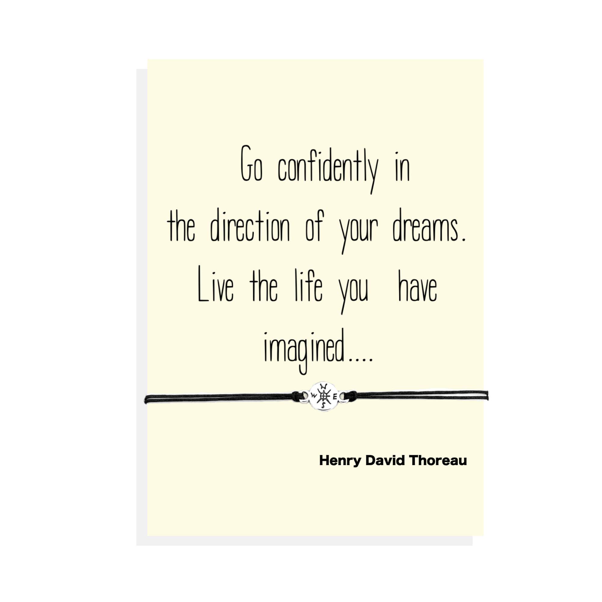 Go Confidently in the Direction of Your Dreams
