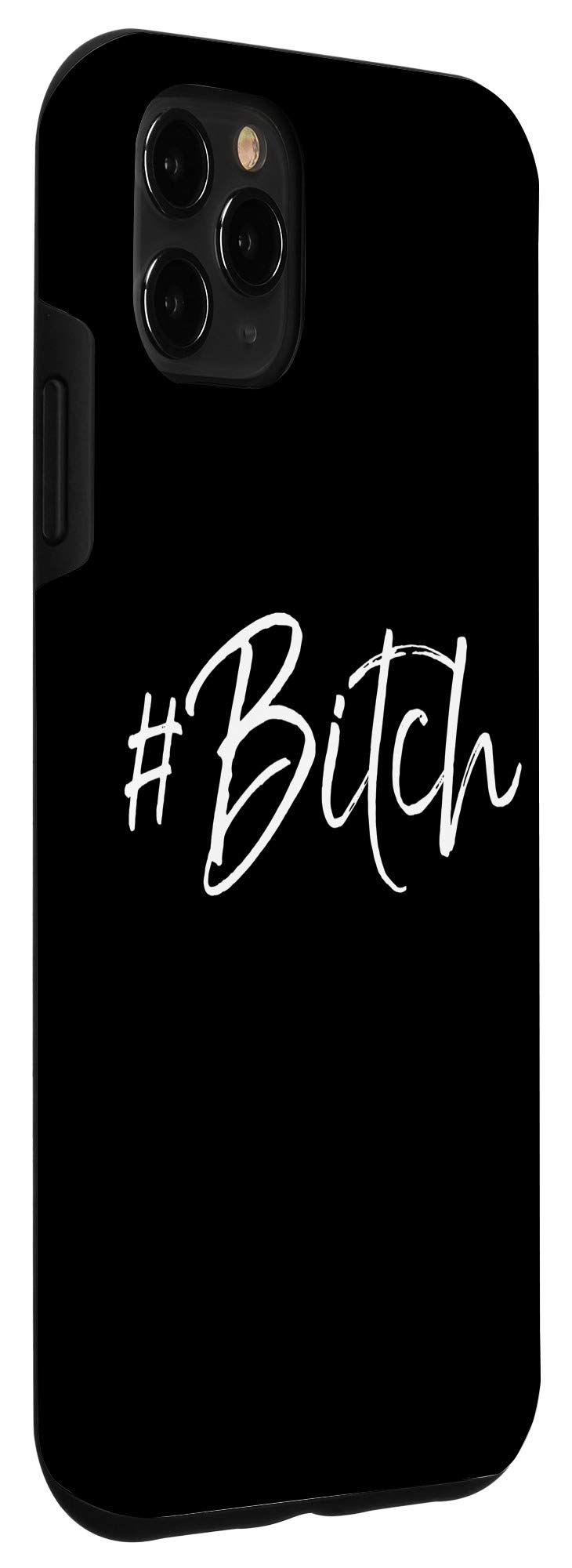 iPhone 11 Pro Max Feminist Quote Phone Case - Empowering Women with Funny Sassy #Bitch Design - Perfect for Everyday Use & Feminist Gift Ideas