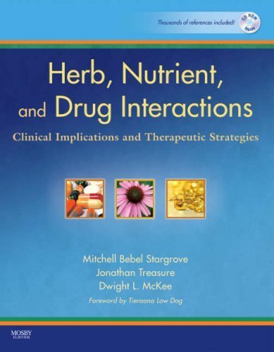 Herb, Nutrient, and Drug Interactions: Clinical Implications and Therapeutic Strategies 1st Edition by Stargrove ND LAc - Essential Guide for Healthcare Professionals & Herbal Practitioners - Perfect for Clinical Reference & Patient Care