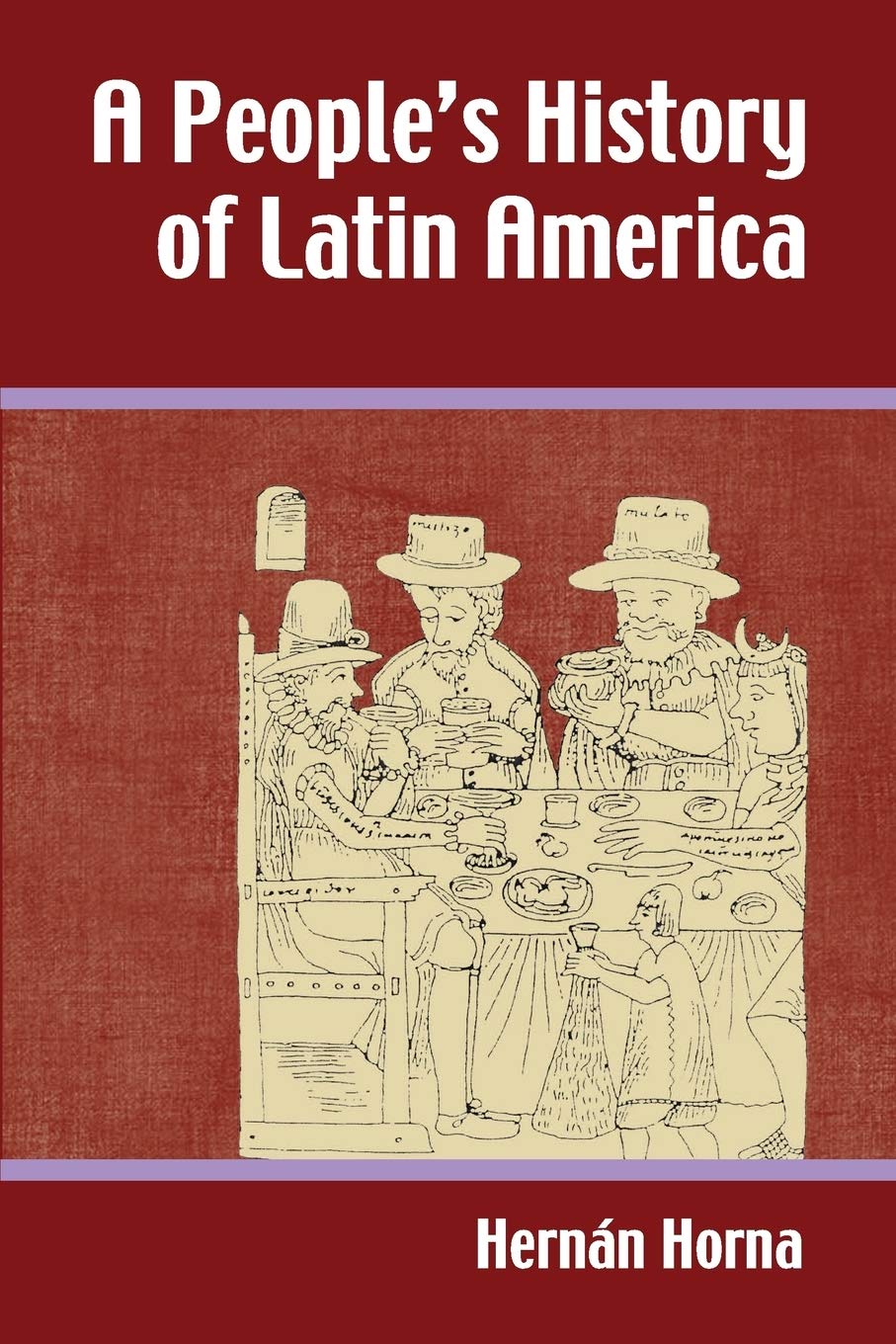 A People's History of Latin America - Comprehensive Historical Book for Students & Researchers | Perfect for Latin American Studies & Cultural Research