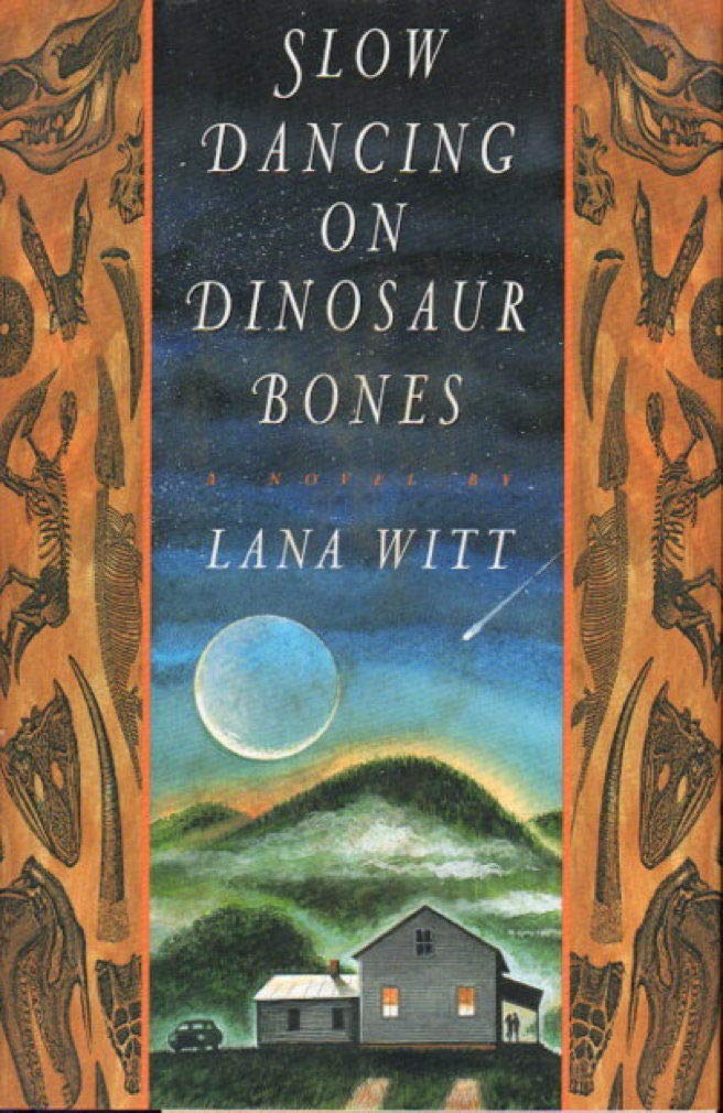 Slow Dancing on Dinosaur Bones: A Captivating Novel - Perfect for Book Clubs & Literary Fiction Lovers