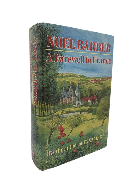 A Farewell to France by Noel Barber - Historical Fiction Novel Set in WWII France - Perfect for Book Clubs & History Enthusiasts
