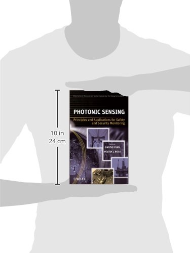 Photonic Sensing: Principles and Applications for Safety and Security Monitoring - Wiley Series in Microwave and Optical Engineering | Advanced Optical Detection Technology for Industrial Safety & Home Security Systems