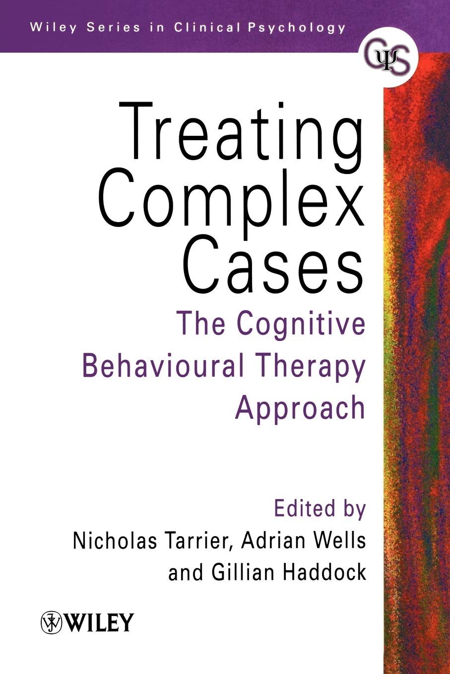 Cognitive Behavioral Therapy Guide for Treating Complex Cases - Effective CBT Techniques for Anxiety, Depression & Mental Health | Ideal for Therapists, Counselors & Self-Help
