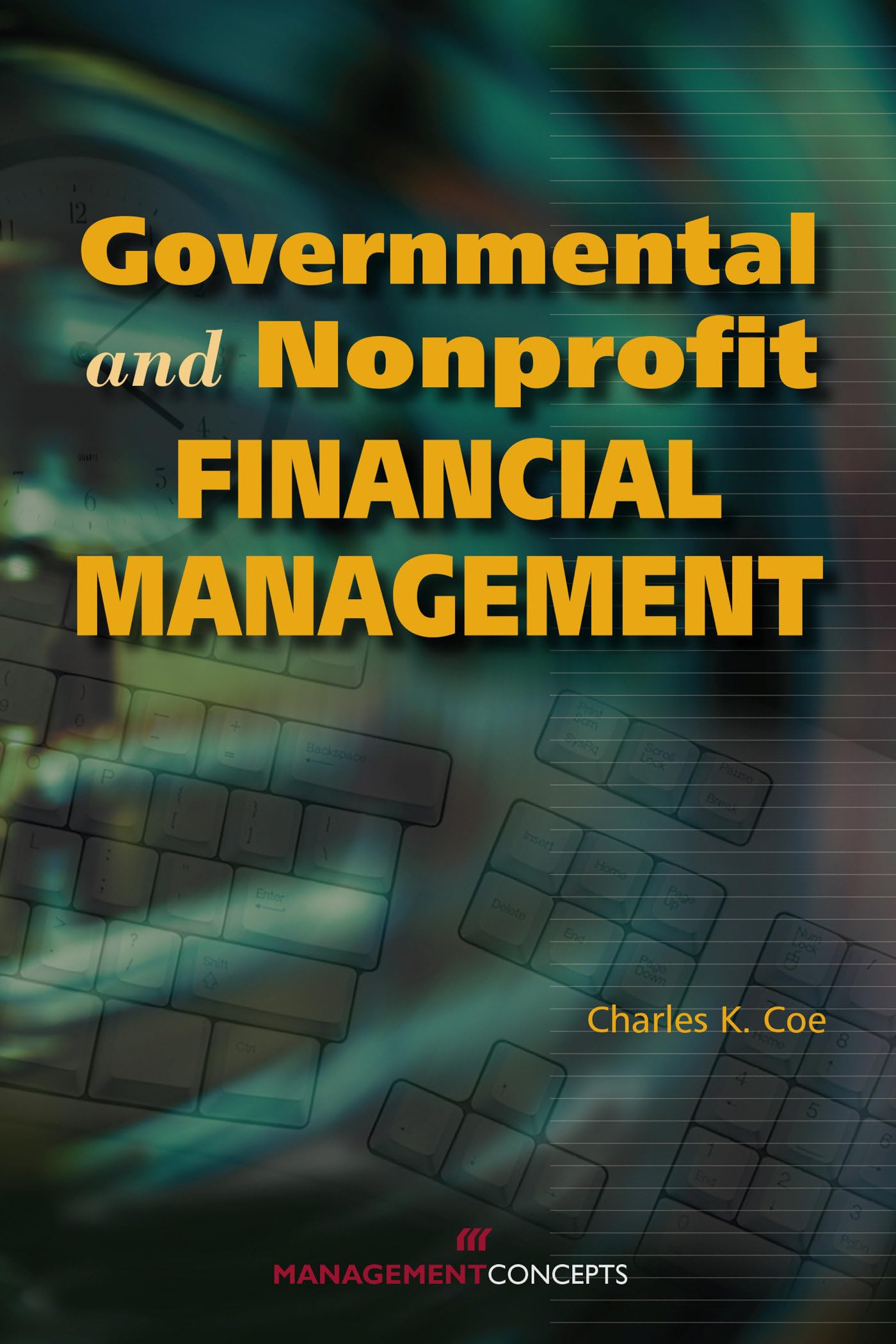Government & Nonprofit Financial Management Guide - Best Practices for Budgeting & Accounting | Ideal for Public Sector & NGO Finance Teams