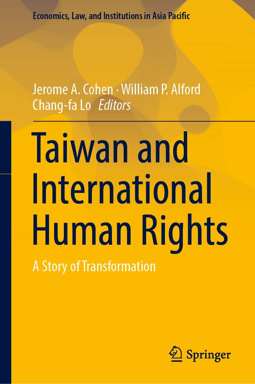 Taiwan and International Human Rights: Transformation Story in Asia Pacific - Economics, Law & Institutions | Academic Research & Policy Analysis