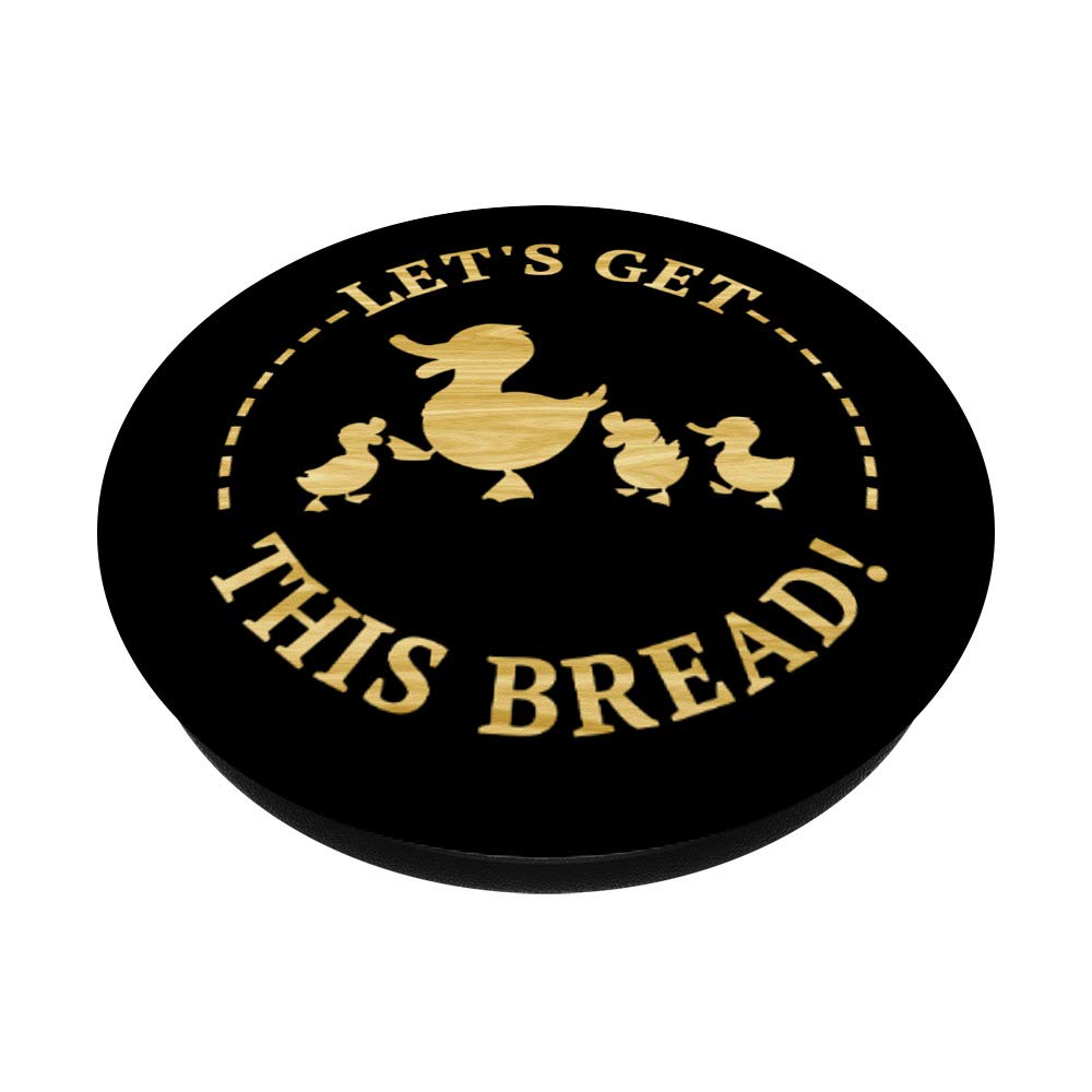 Funny Duck Meme PopSockets PopGrip - Swappable Phone Grip for iPhone, Samsung & Tablets | 'Let's Get This Bread' Design - Perfect for Work, School & Travel Accessories