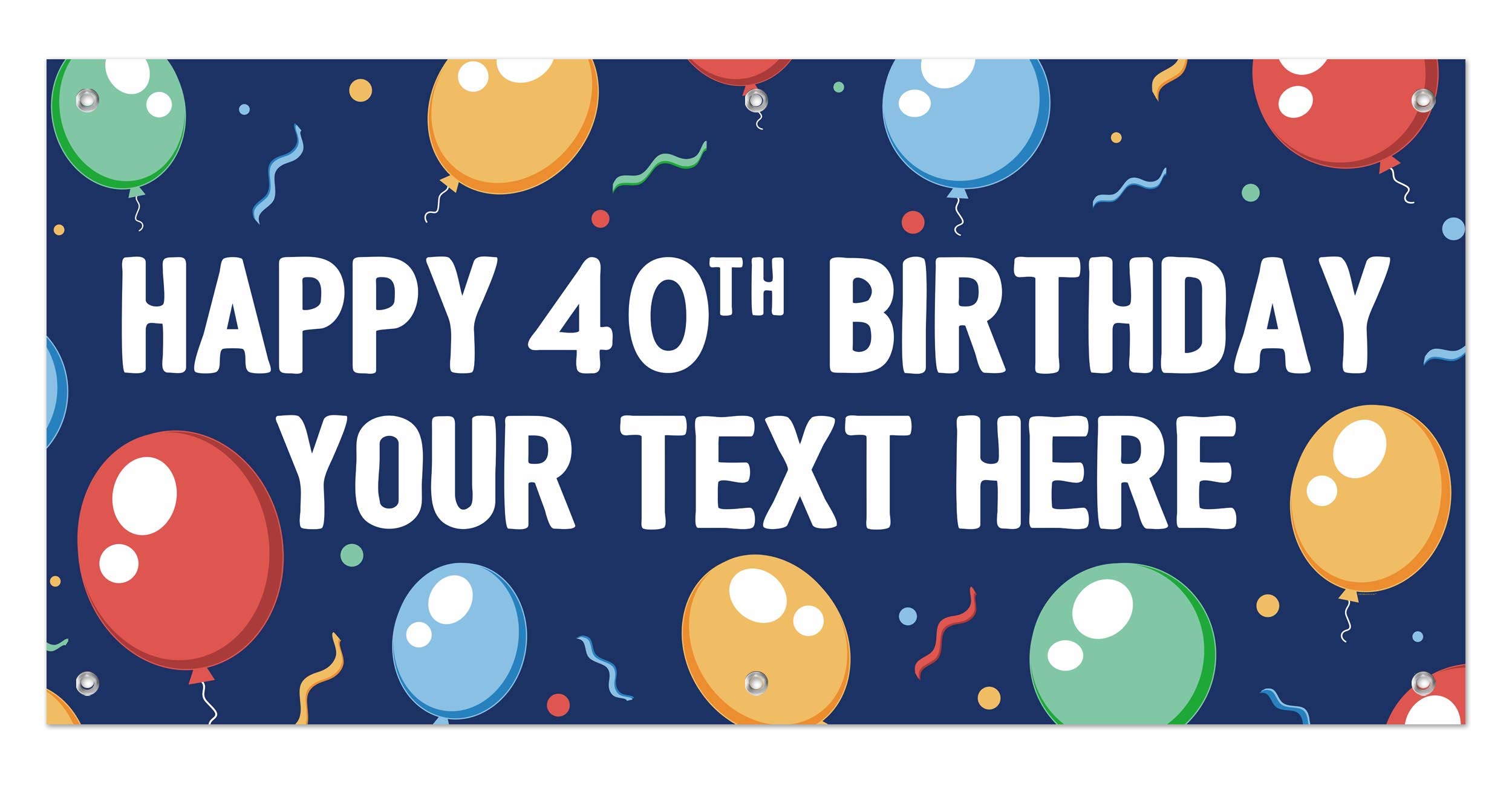 Custom Happy 40th Birthday Banner with Balloons - Personalized Milestone Vinyl Banner 24x51 Inches - Perfect for Birthday Parties, Anniversaries & Celebrations