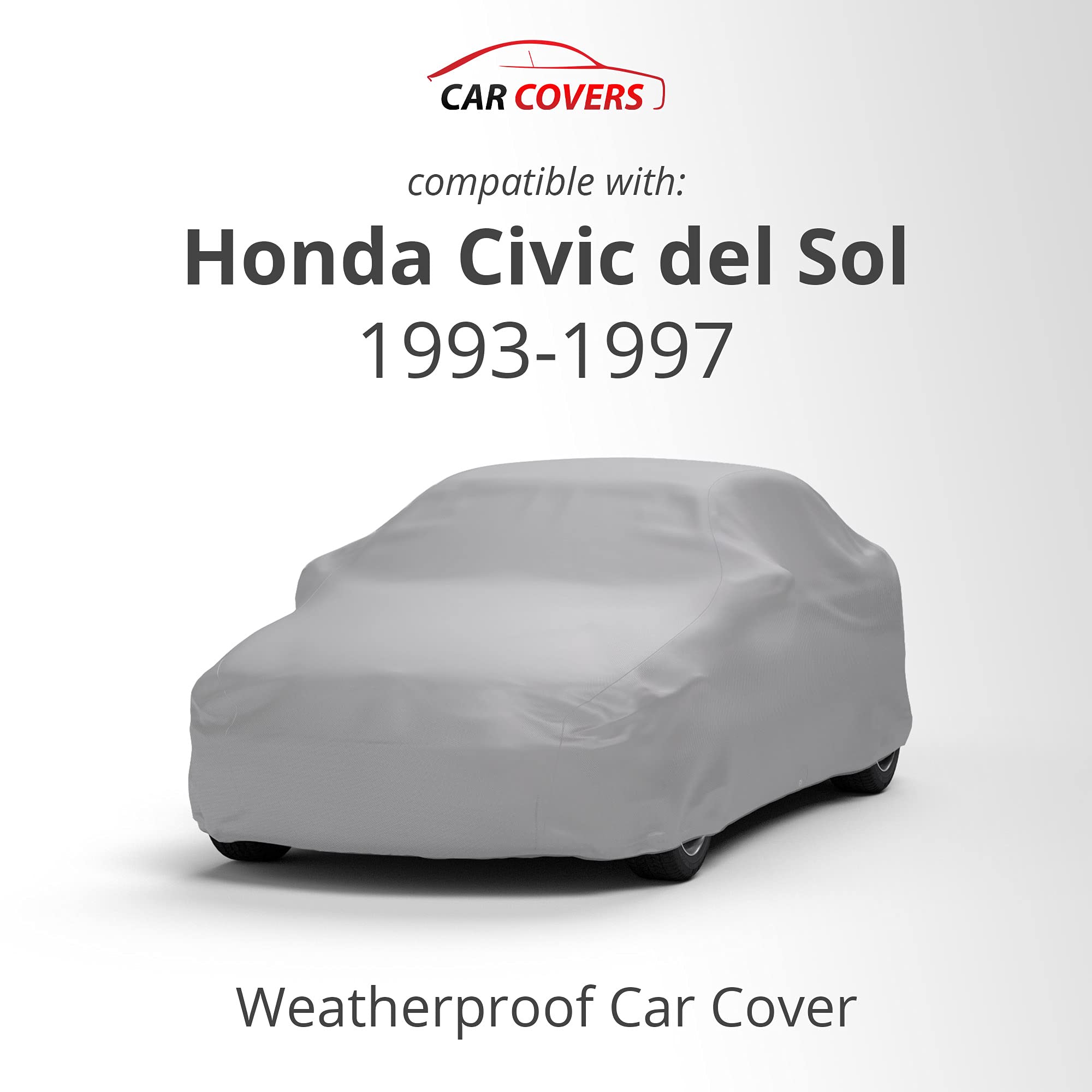 CarCovers Weatherproof Car Cover for Honda 1993-1997 Civic del Sol - Outdoor Waterproof Protection with Anti-Theft Cable Lock - Ideal for Parking, Storage & Travel