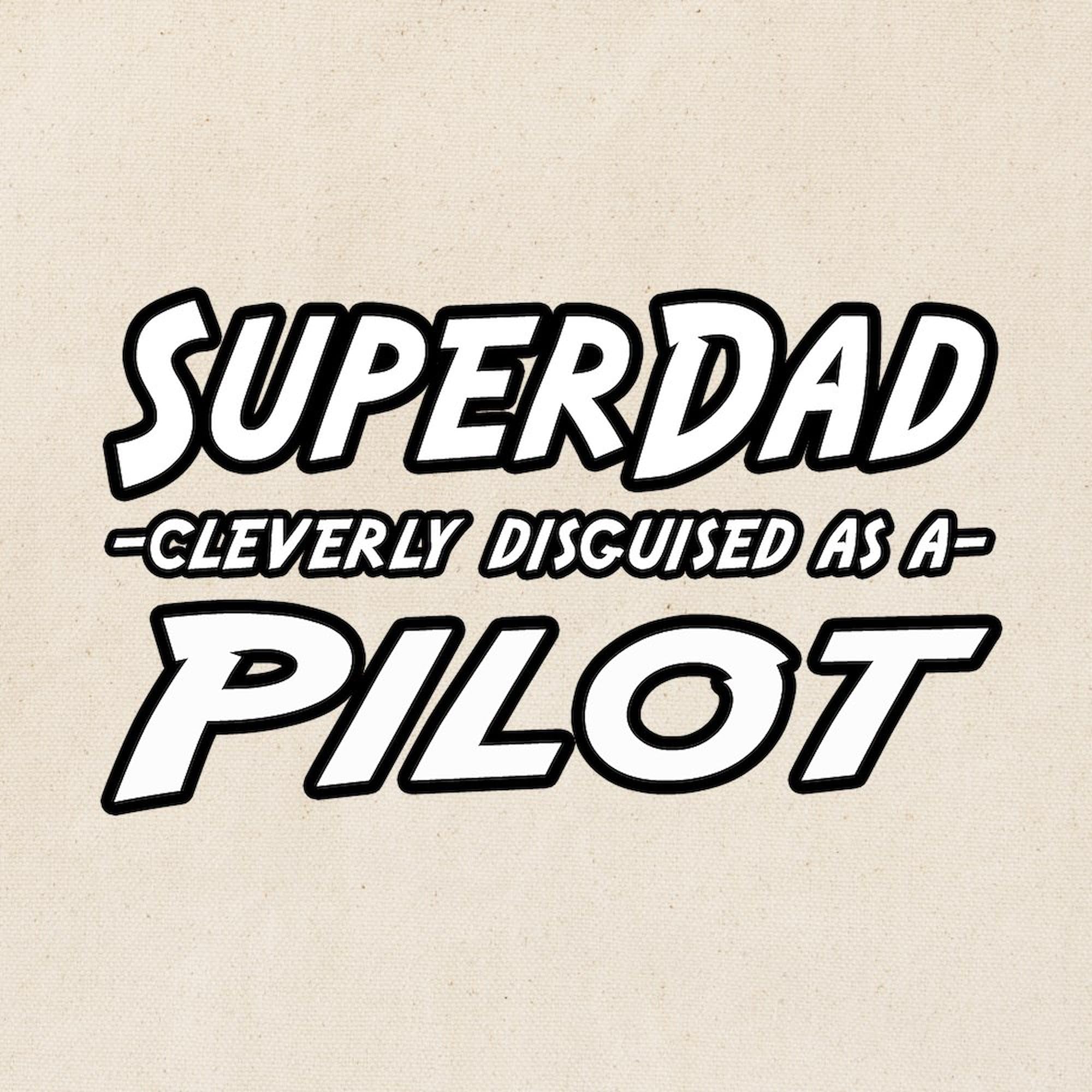 Superdad Pilot Tote Bag - Natural Canvas Reusable Shopping Bag for Men | Perfect for Groceries, Work Commute & Travel | Durable Eco-Friendly Gift for Father's Day