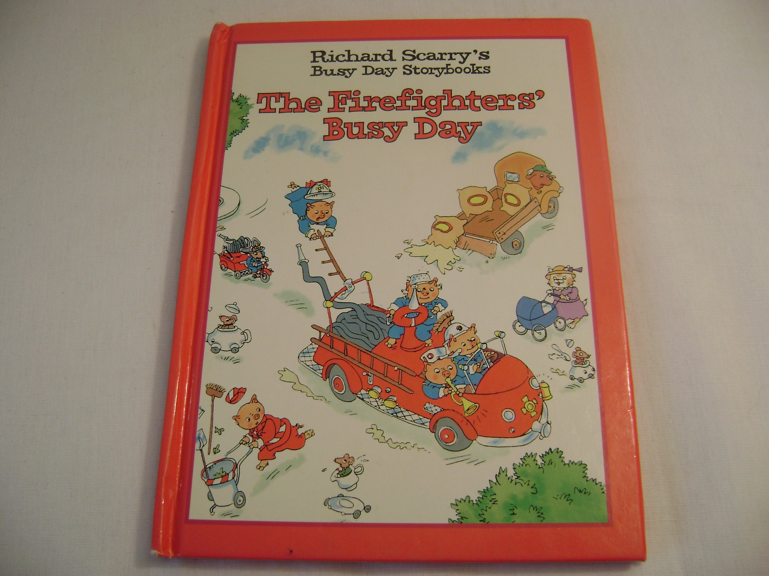 The Firefighter's Busy Day - Richard Scarry's Busy Day Storybooks | Fun Children's Book About Firefighters & Community Helpers | Perfect for Storytime, Preschool Learning & Fire Safety Education