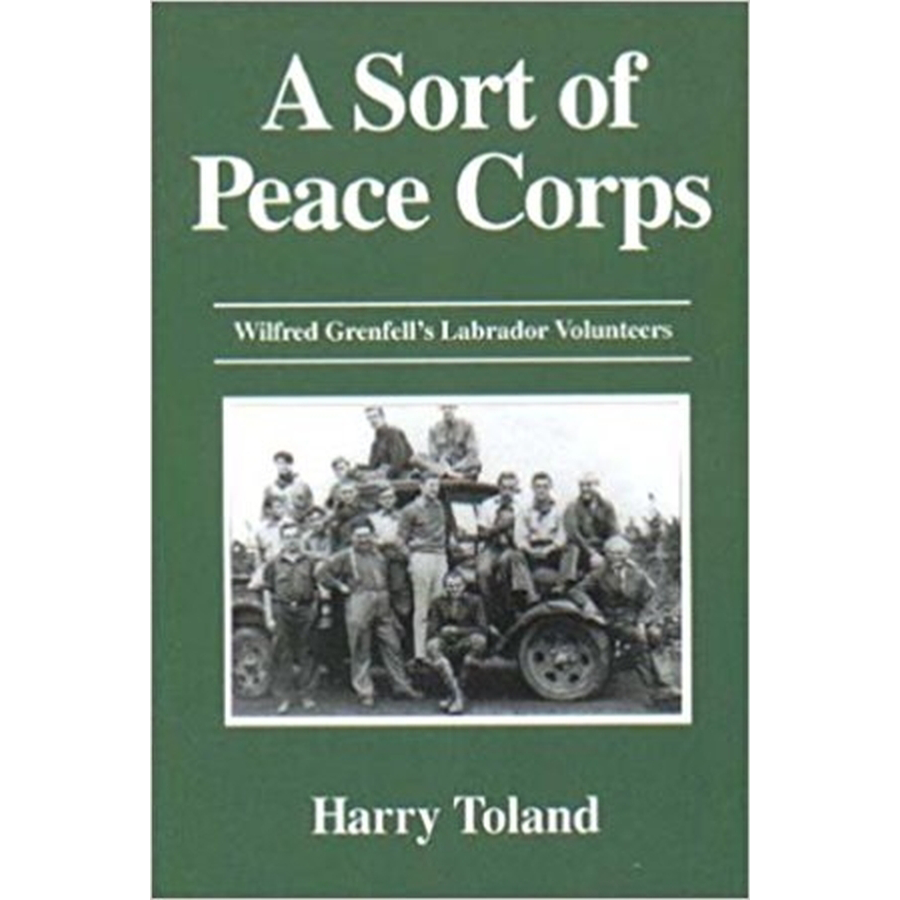 Wilfred Grenfell's Labrador Volunteers: A Unique Peace Corps Experience - Ideal for History Enthusiasts & Volunteer Organizations