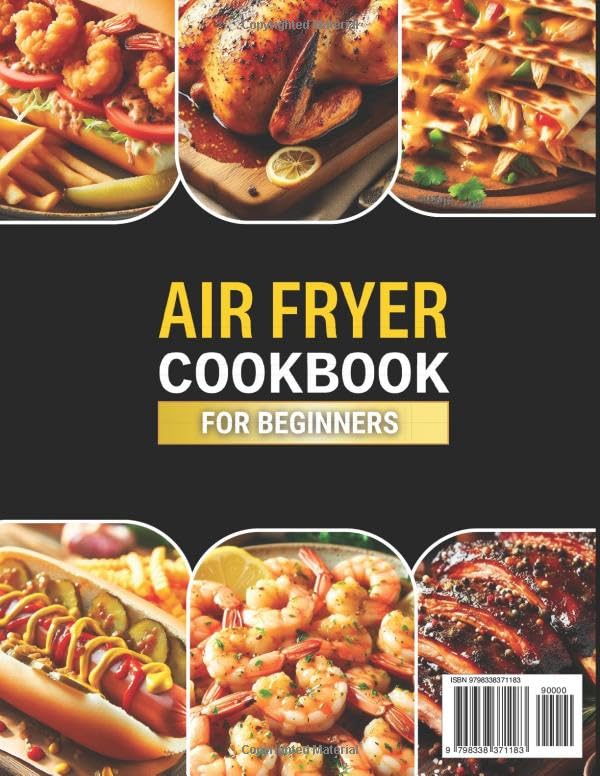 140+ Easy Air Fryer Recipes for Beginners & Busy Families | Healthy Cookbook with Full-Color Photos & Step-by-Step Instructions | Perfect for Quick Meals, Meal Prep & Family Dinners