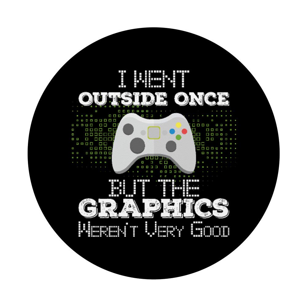 Upgrade Your Phone Grip with Went Outside Once But The Graphics Weren't Good PopSocket PopGrip - Swappable, Durable, and Stylish for Phones & Tablets - Perfect for Travel, Work, and Everyday Use