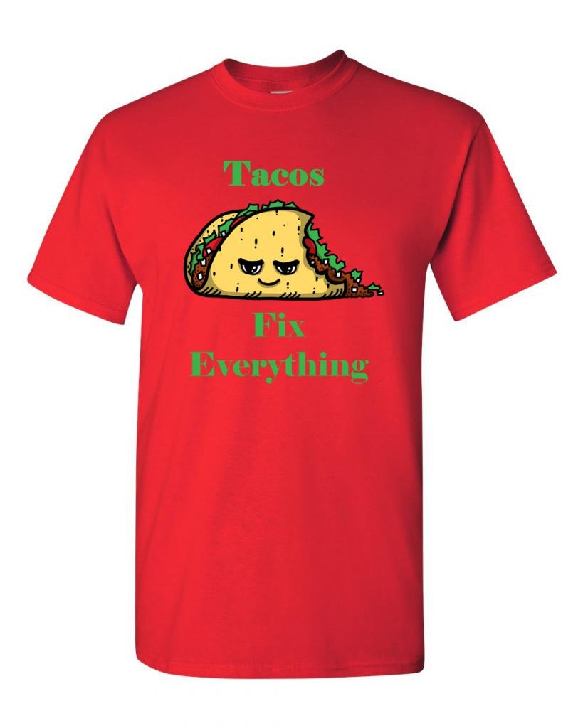 Tacos Fix Everything Funny Adult T-Shirt - Cool Graphic Tee for Men & Women - Perfect for Casual Wear, Parties & Gifts