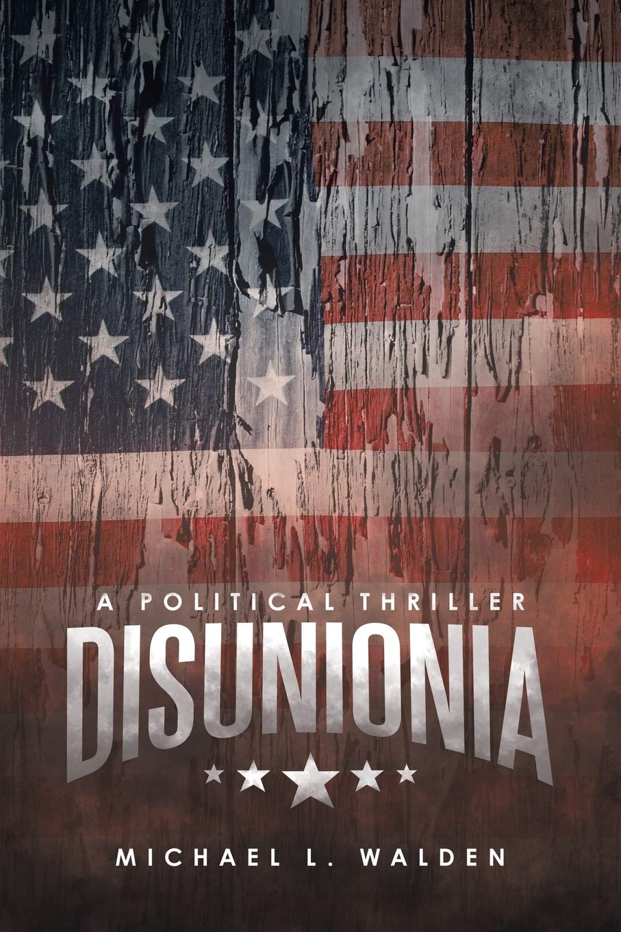 Disunionia Political Thriller - Suspense Novel for Book Clubs