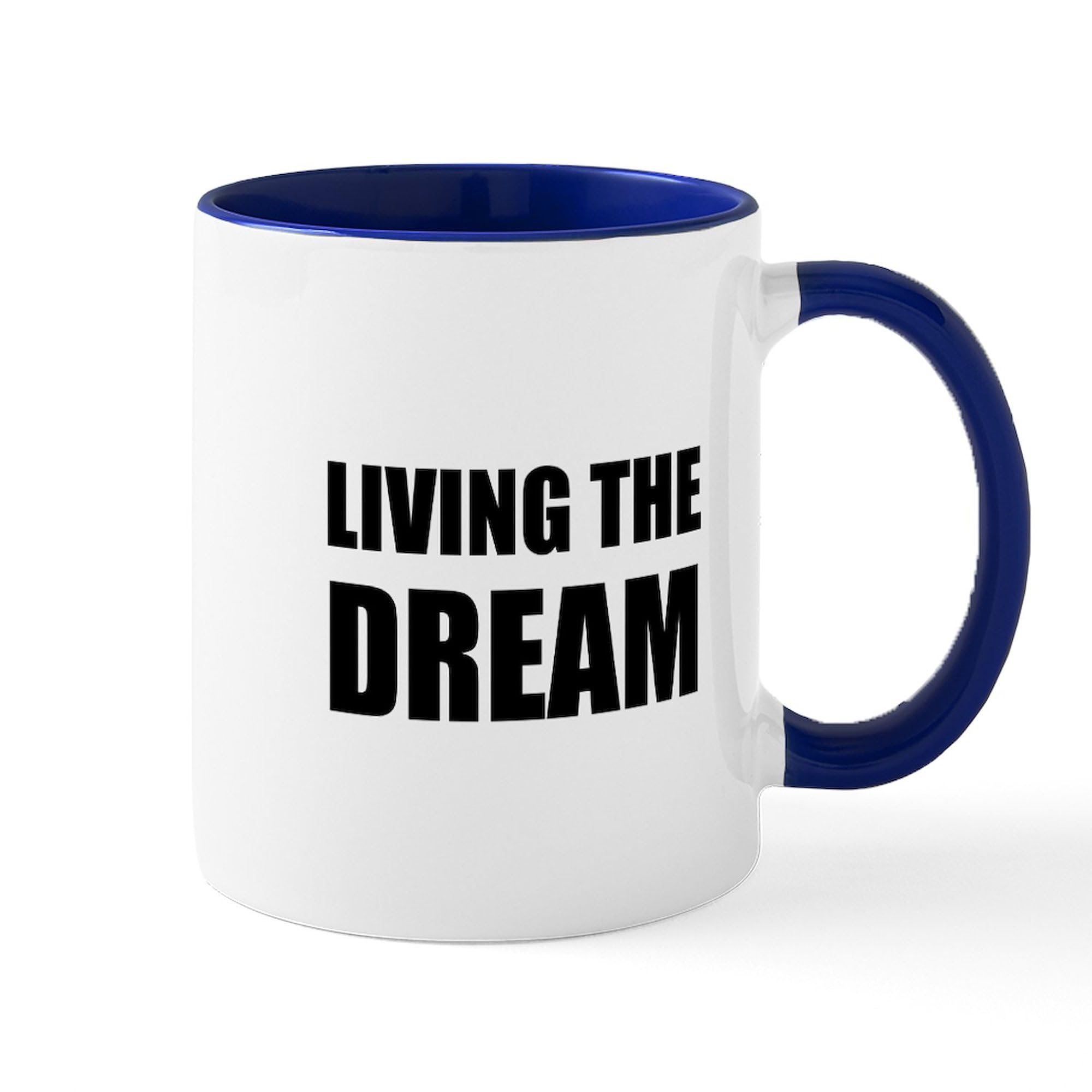 Living The Dream 11 oz (325 ml) Ceramic Coffee Mug - Inspirational Gift for Coffee Lovers, Office Use & Home Decor