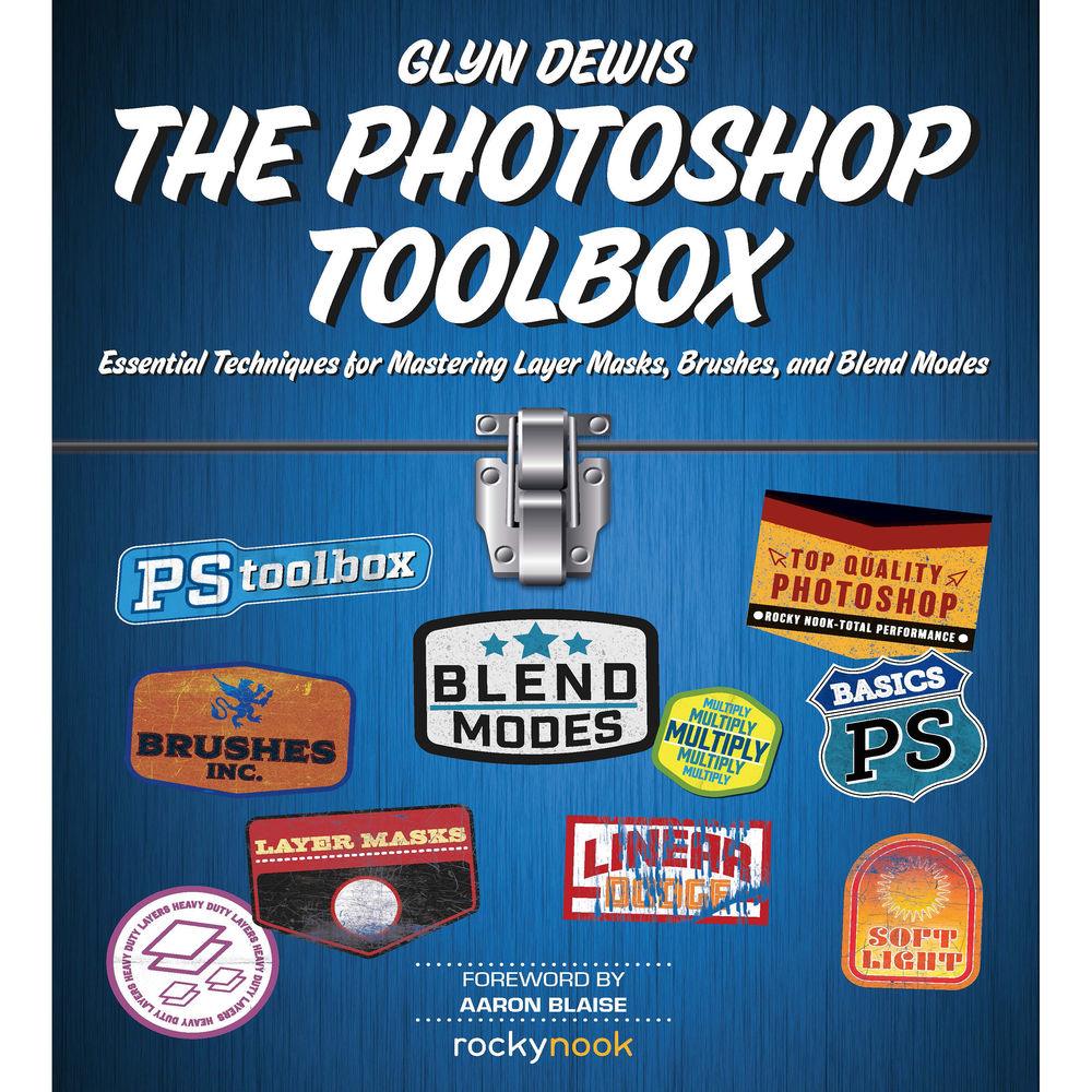 Photoshop Toolbox Book: Master Layer Masks, Brushes & Blend Modes - Essential Techniques by Glyn Dewis | Perfect for Digital Artists & Photo Editors