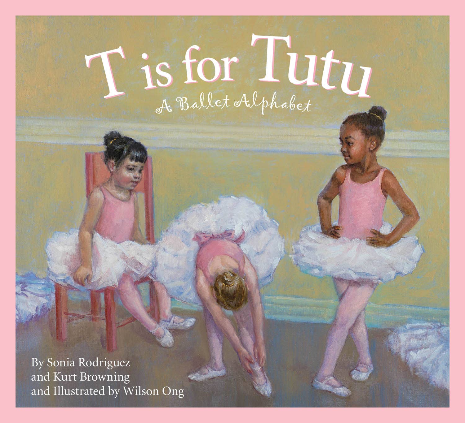 T is for Tutu: A Ballet Alphabet Book - Learn Ballet Terms & Dance Vocabulary | Perfect for Young Dancers, Ballet Classes & Dance Education