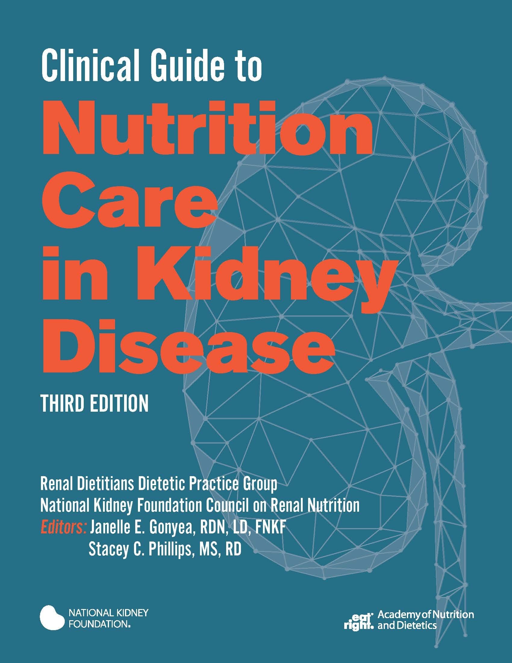 Clinical Guide to Nutrition Care in Kidney Disease - Best Diet Plan for Renal Health & Kidney Patients - Perfect for CKD, Dialysis & Home Care