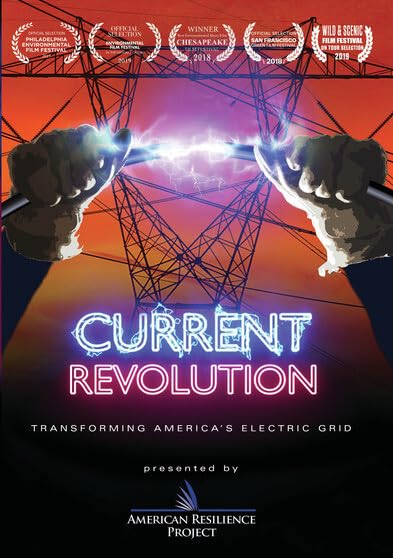 Current Revolution: Transforming America's Electric Grid - Smart Energy Solutions for Home & Business Power Efficiency
