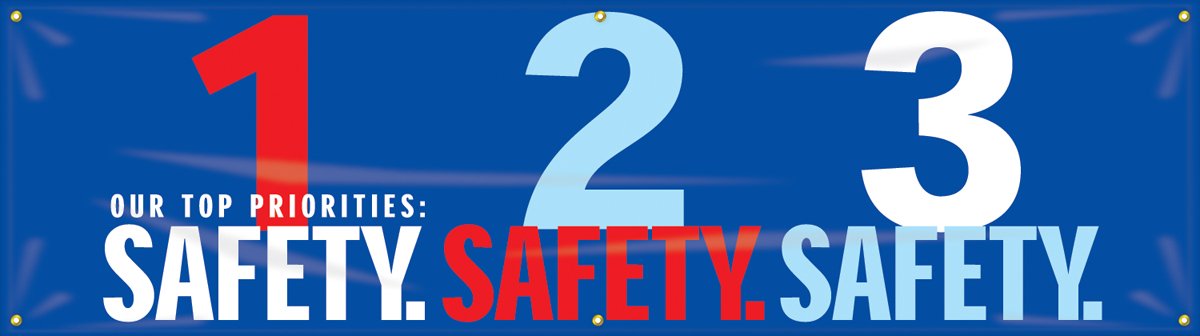 Accuform MBR951 Motivational Safety Banner - 'Our TOP Priorities: 1-Safety. 2-Safety. 3-Safety.' - 28