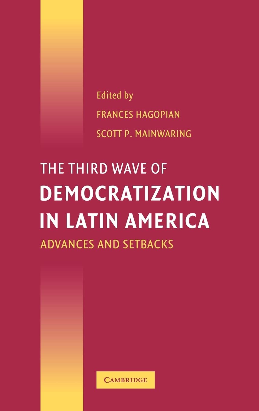 The Third Wave of Democratization in Latin America: Progress, Challenges & Political Trends | Political Science Books & Latin American Studies