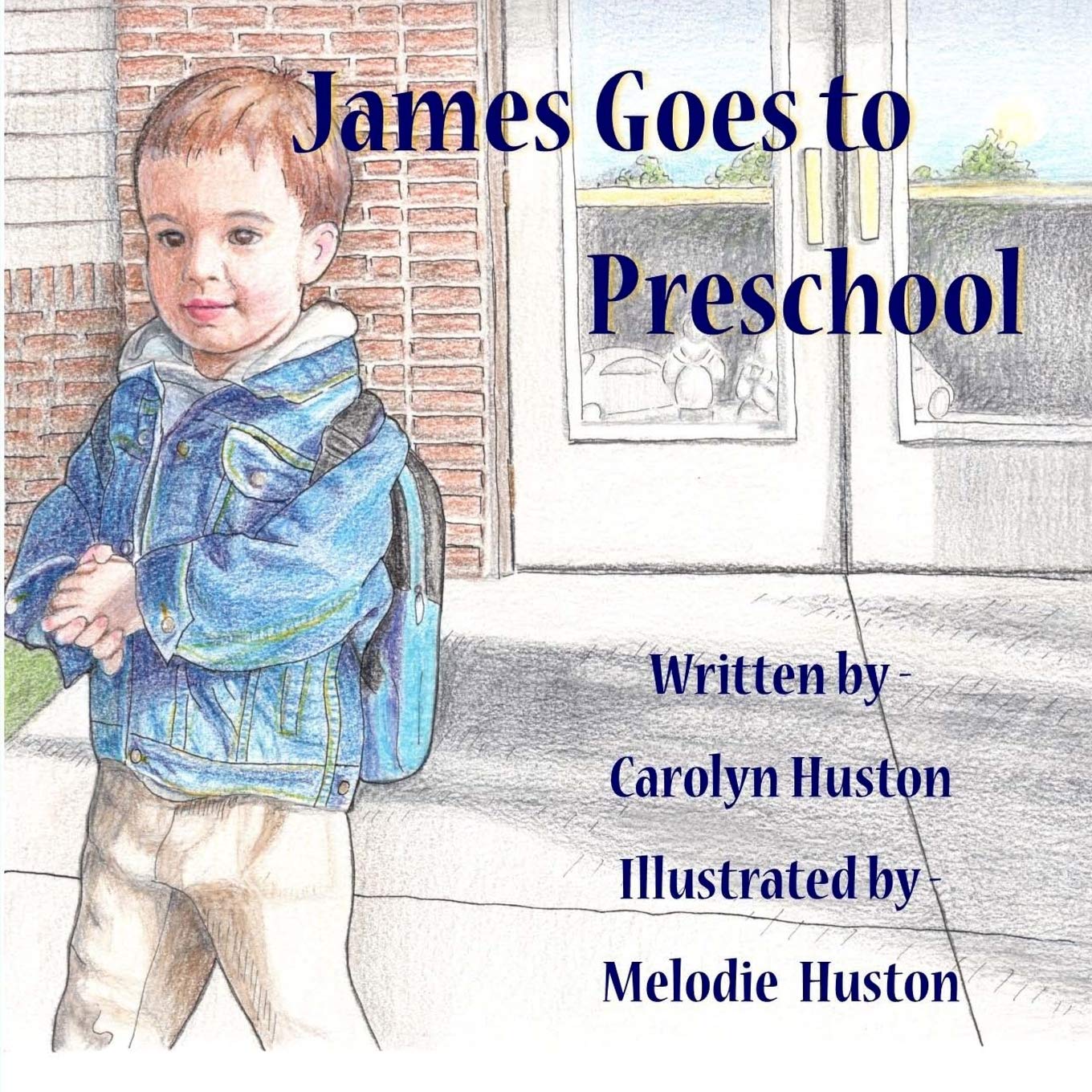 James Goes to Preschool - Autism Book for Kids Learning