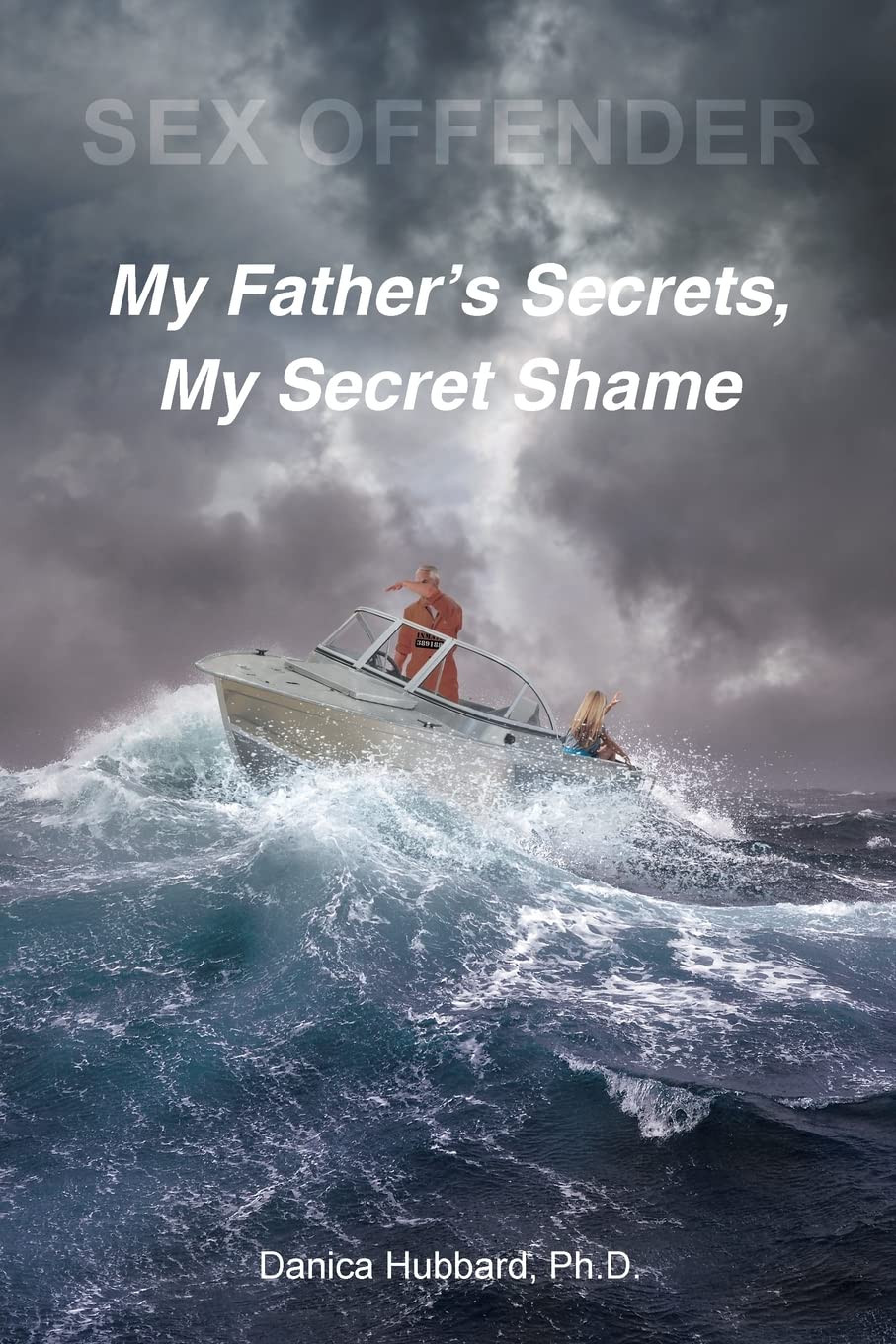 My Father's Secrets: A Memoir of Shame, Survival, and Healing - True Crime & Family Trauma Story | Perfect for Book Clubs, Therapy, and Self-Help Readers
