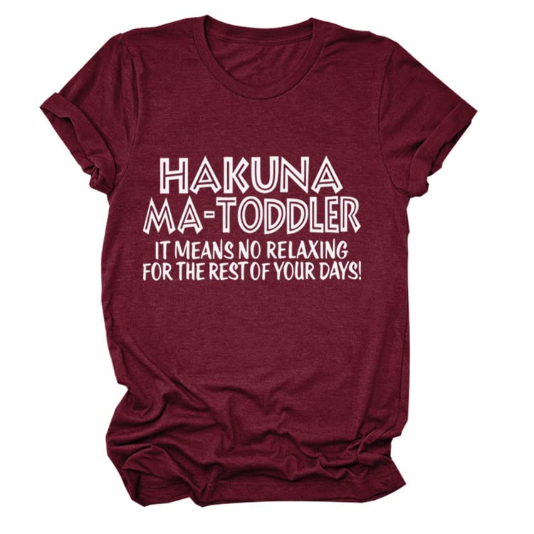 Funny Letter Printed Hakuna MA Toddler & Women's Summer T-Shirt - Short Sleeve Loose Fit Casual Top for Beach, Vacation & Everyday Wear