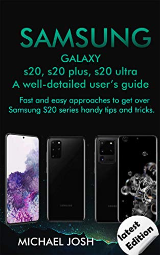 Samsung Galaxy S20 User Guide - Tips & Tricks for Daily Use