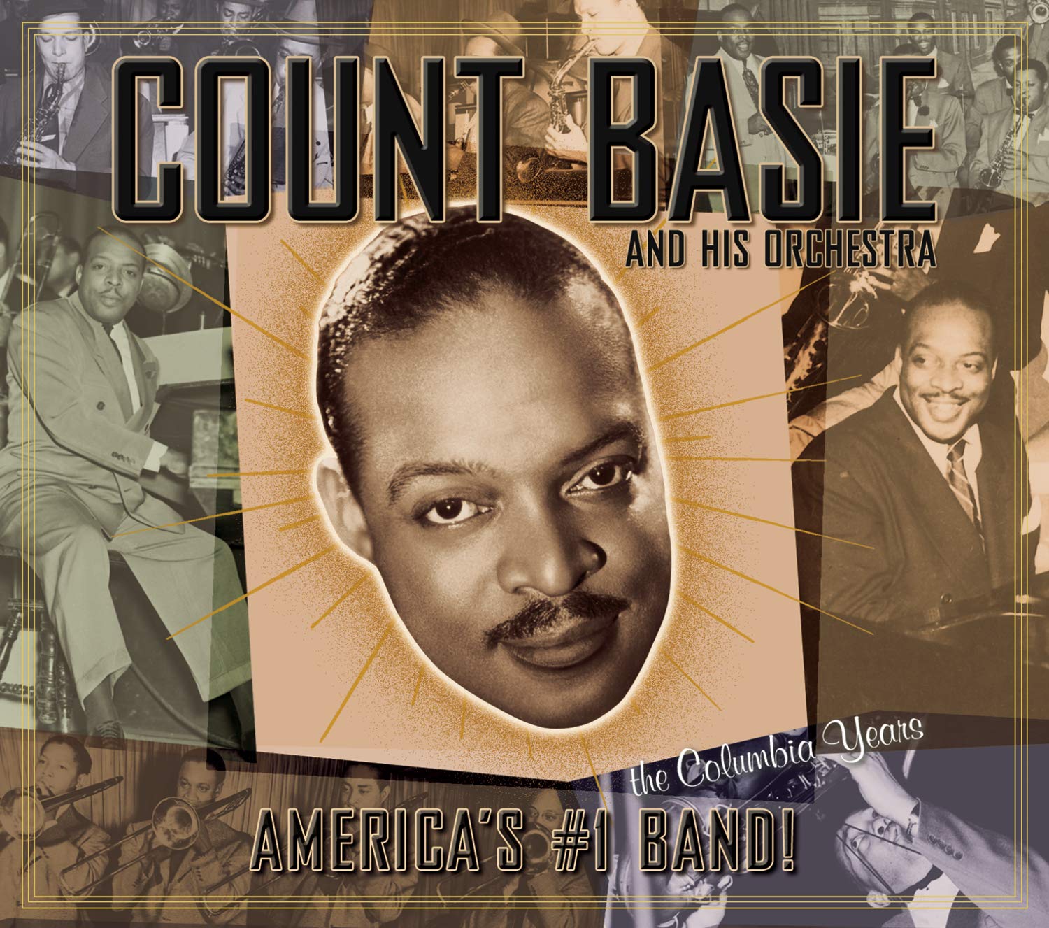 America's #1 Band: The Columbia Years – Classic Hits for Road Trips, Parties & Relaxation