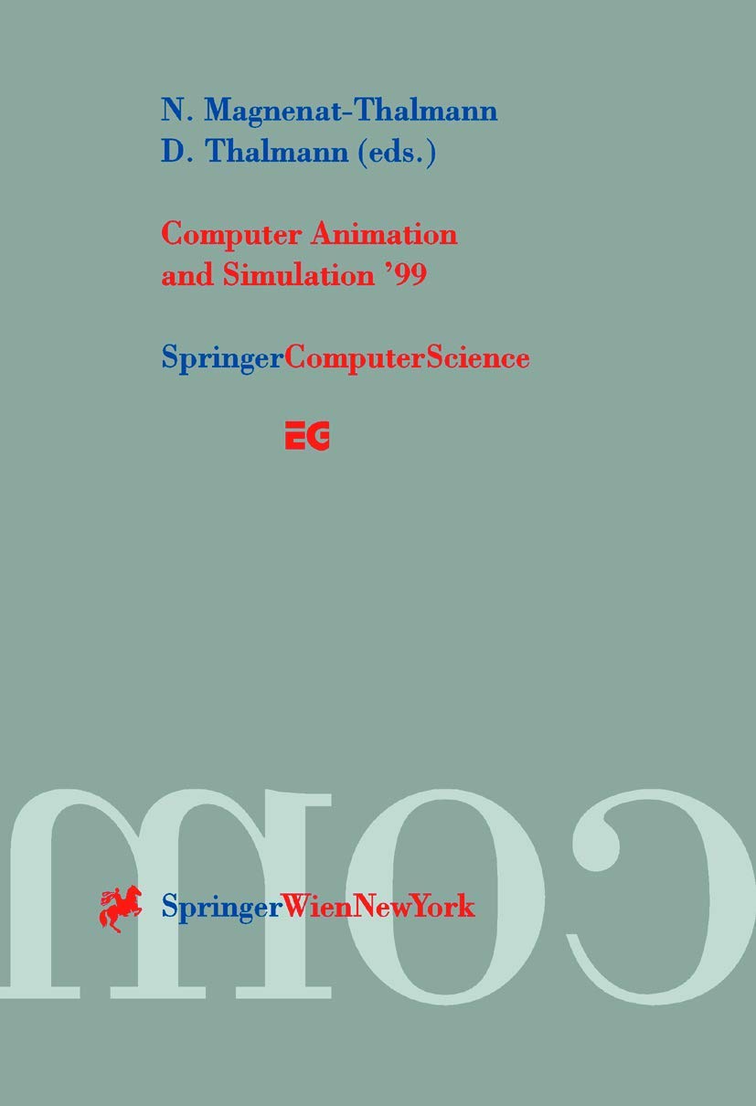 Computer Animation and Simulation Techniques - Eurographics Workshop Proceedings 1999 | Digital Art, Game Development & 3D Modeling Applications