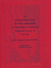 Alphabetized List of Oaths of Allegiance Subscribers in Northampton County, PA | Historical Genealogy Records for Ancestry Research & Family History