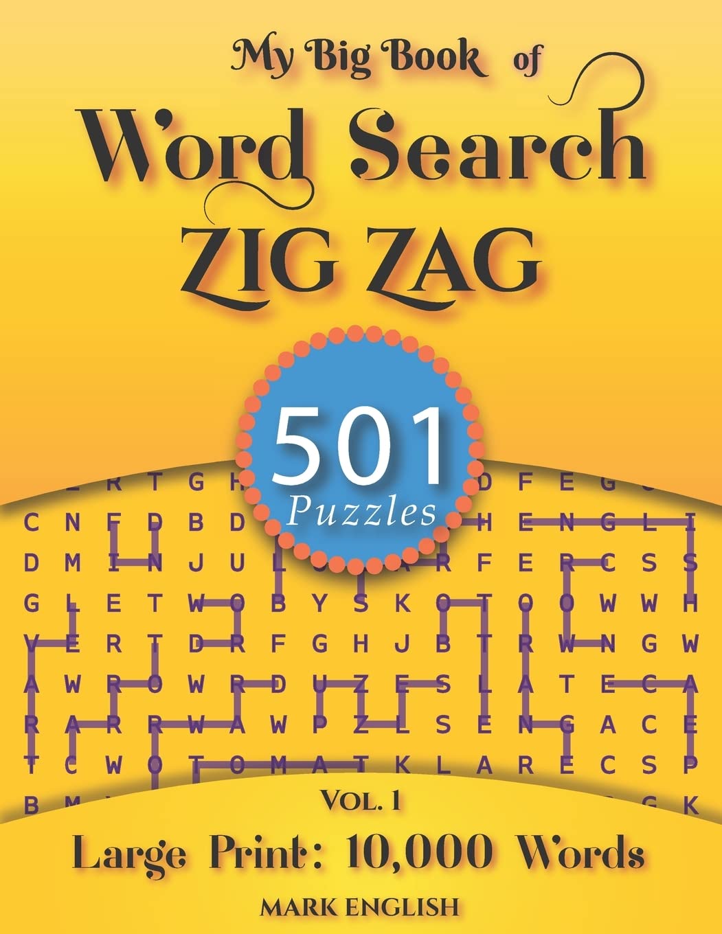 My Big Book of Word Search: 501 Zig Zag Puzzles for Brain Training