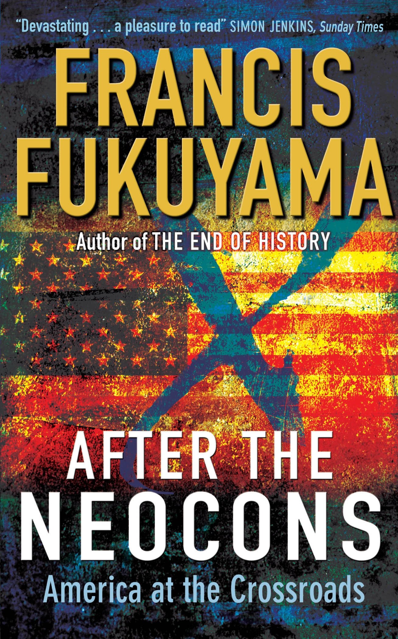 After the Neocons: America at the Crossroads - Political Analysis Book on US Foreign Policy | Perfect for History Buffs & Political Science Students